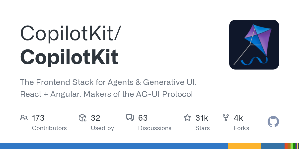 CopilotKit on GitHub — the frontend stack for AI agents and Generative UI, makers of the AG-UI protocol