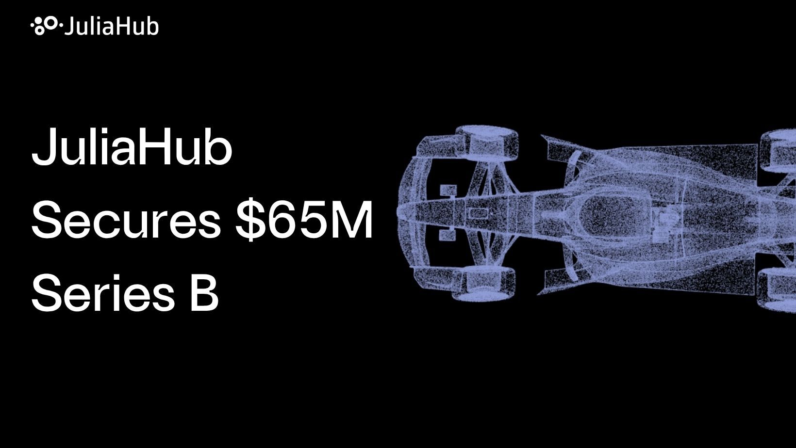 JuliaHub Raises $65M Series B and Launches Dyad 3.0 — Agentic AI Platform Targets Simulink (April 30, 2026)