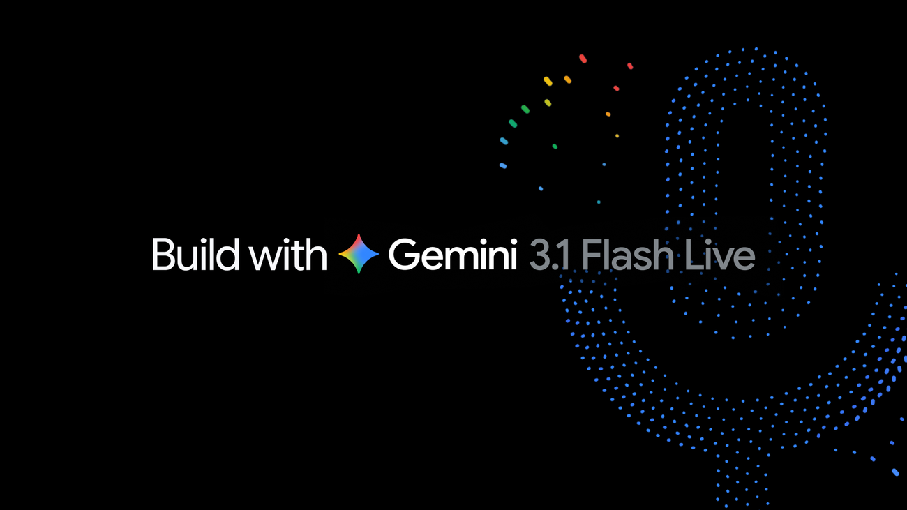 Google Launches Gemini 3.1 Flash Live — Real-Time Voice and Vision AI Goes Global (March 2026)