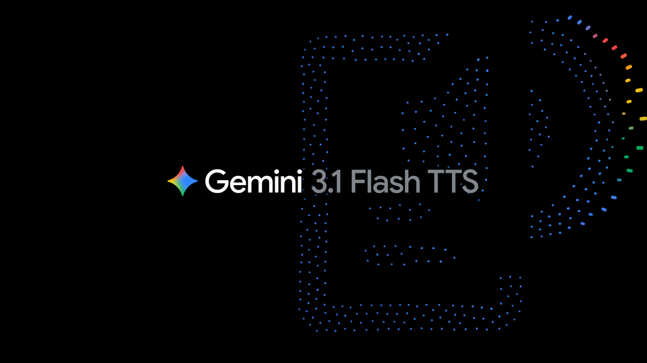 Google Launches Gemini 3.1 Flash TTS With Audio Tags and 70+ Languages (April 2026)
