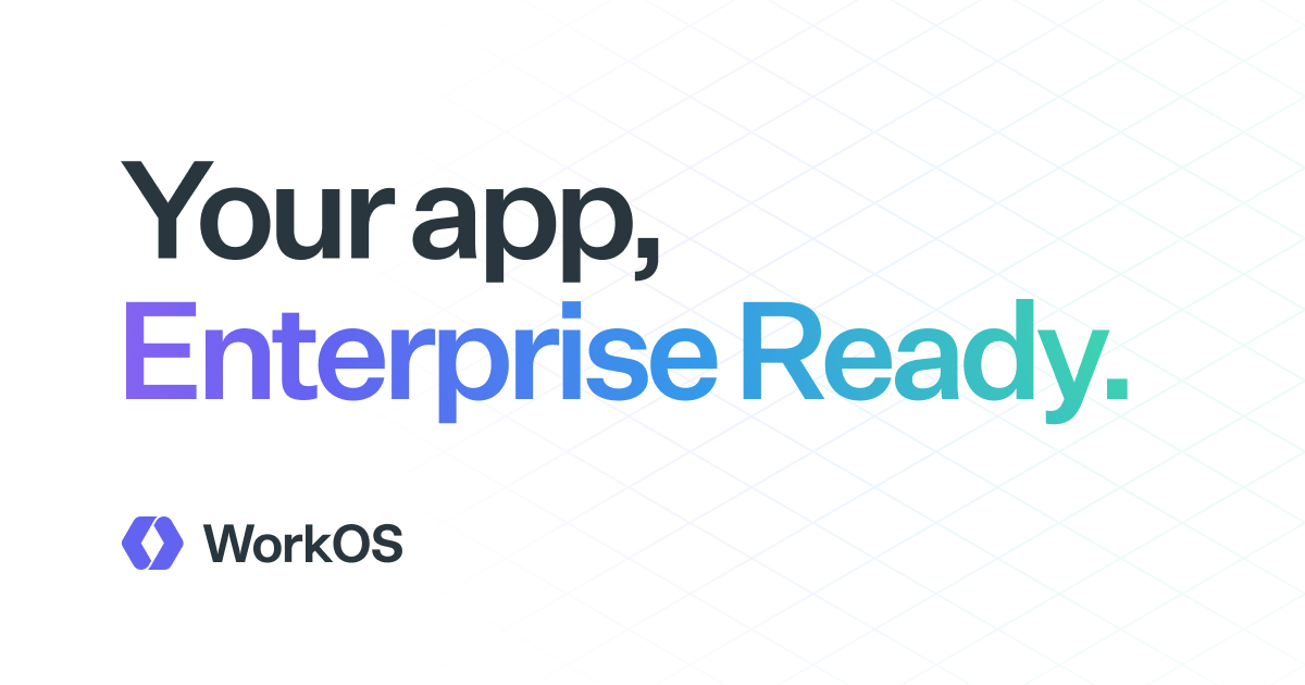 WorkOS — Your app, Enterprise Ready. Homepage marketing image showing the developer platform for SSO, SCIM, audit logs and AuthKit.